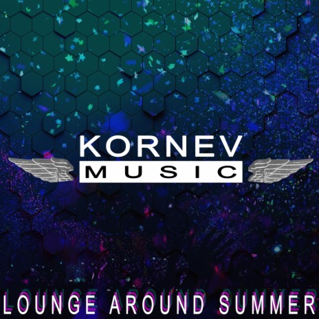 Lounge Around Summer | Boomplay Music