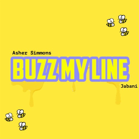 Buzz My Line ft. Jabani | Boomplay Music