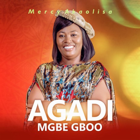 Agadi Mgbe Gboo | Boomplay Music