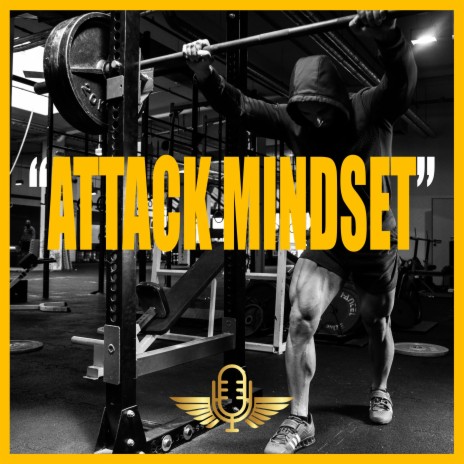 ATTACK MINDSET | Boomplay Music