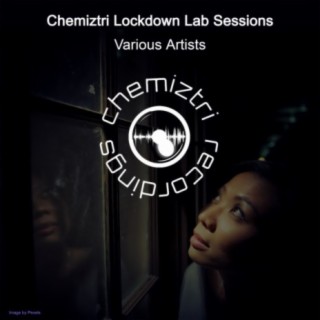 Chemiztri - Lockdown Lab Sessions