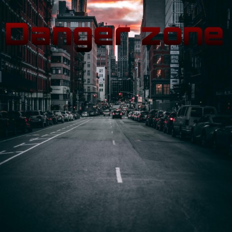 Danger zone | Boomplay Music