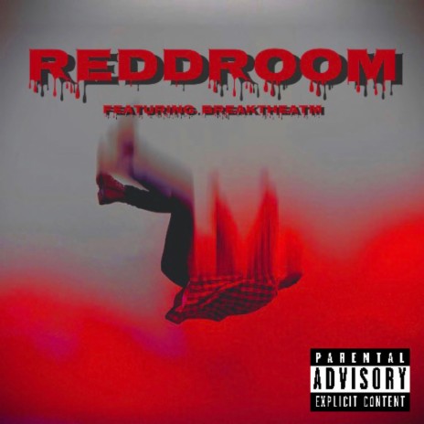 ReddRoom ft. Breaktheatm | Boomplay Music