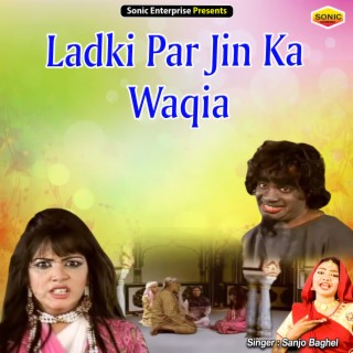 Ladki Par Jin Ka Waqia