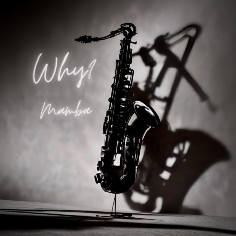 Why? ft. prodJk8 | Boomplay Music