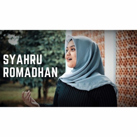 Syahru Romadhan | Boomplay Music