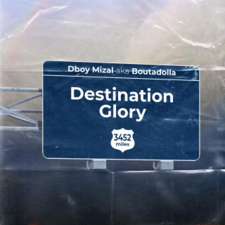 Destination Glory