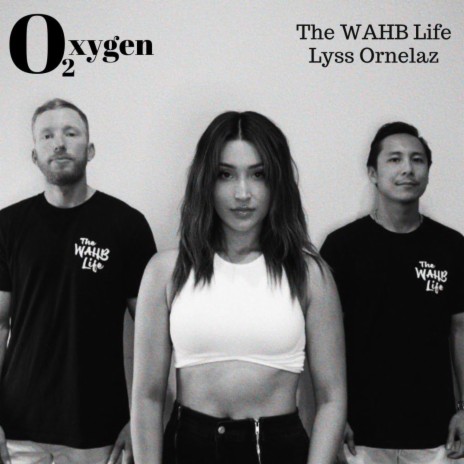 Oxygen ft. Lyss Ornelaz | Boomplay Music