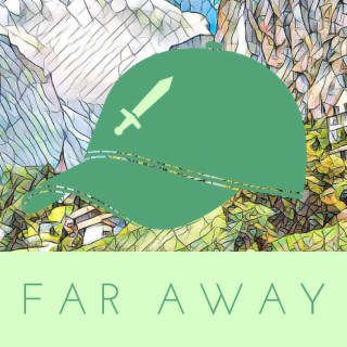 Far Away