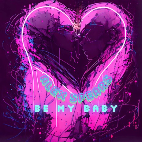 Be My Baby | Boomplay Music