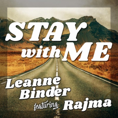 Stay With Me ft. Rajma | Boomplay Music