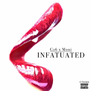 Infatuated ft. Moni lyrics | Boomplay Music