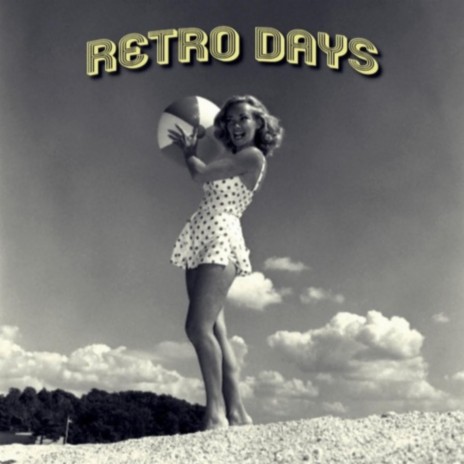 Retro Days | Boomplay Music
