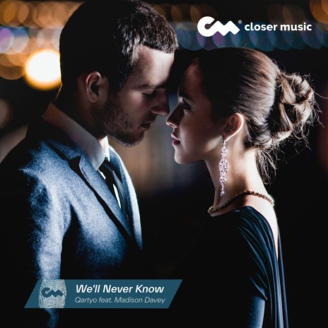 We'll Never Know ft. Madison Davey | Boomplay Music