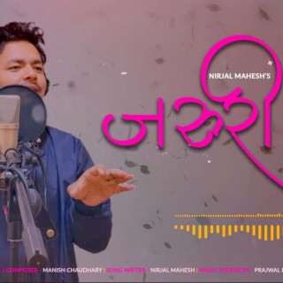 Jaruri ft. Manish Chaudhary lyrics | Boomplay Music