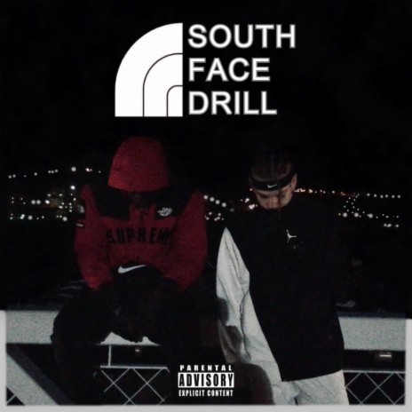 SOUTH FACE DRILL | Boomplay Music