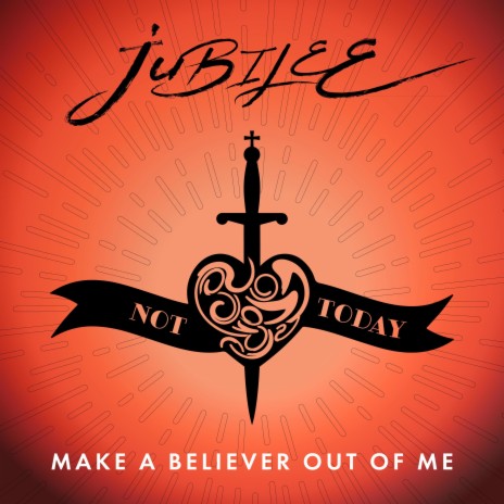 Make A Believer Out Of Me | Boomplay Music