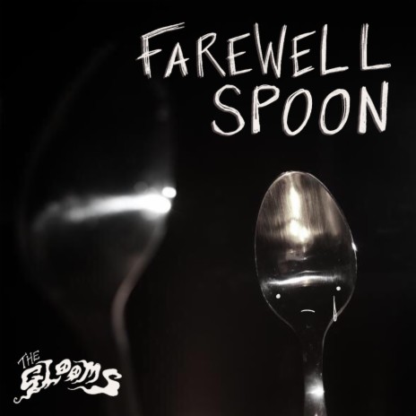 Farewell Spoon