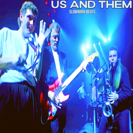 Us and them | Boomplay Music