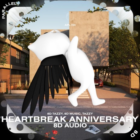 Heartbreak Anniversary - 8D Audio ft. surround. & Tazzy | Boomplay Music