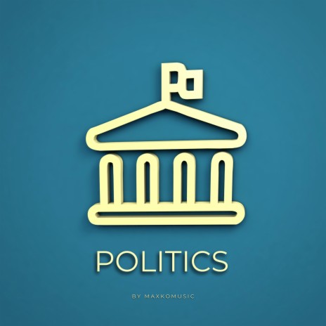 Politics | Boomplay Music