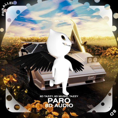 Paro - 8D Audio ft. surround. & Tazzy | Boomplay Music