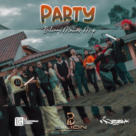 PARTY ft. MATIAS MRP | Boomplay Music