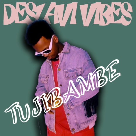 Tujibambe | Boomplay Music