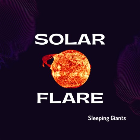 Solar Flare | Boomplay Music