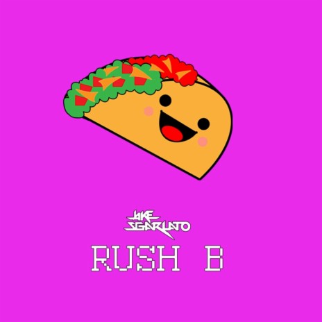 Rush B | Boomplay Music