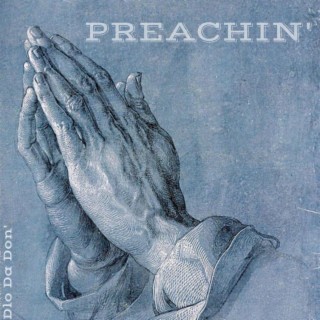 Preachin' lyrics | Boomplay Music