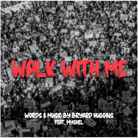 Walk With Me ft. Myshel | Boomplay Music