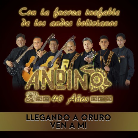 Llegando A Oruro / Ven A Mi (Medley) | Boomplay Music