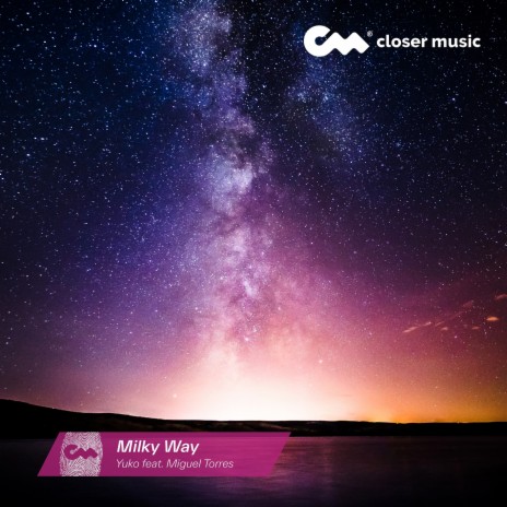 Milky Way ft. Miguel Torres | Boomplay Music