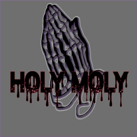Holy Moly | Boomplay Music