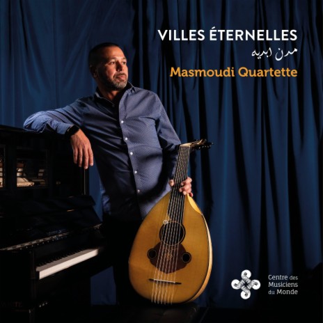 Loge aux Folies ft. Masmoudi Quartette