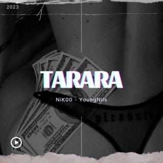 Tarara Tarara ft. YoungNils lyrics | Boomplay Music