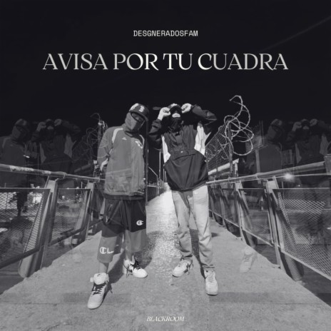 Avisa Por Tu Cuadra | Boomplay Music