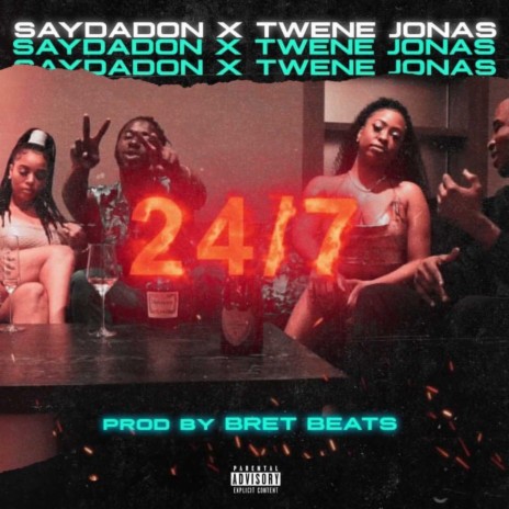 24/7 ft. Twene Jonas | Boomplay Music