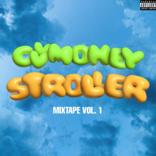 Cvv Money Stroller Mixtape, Vol. 1