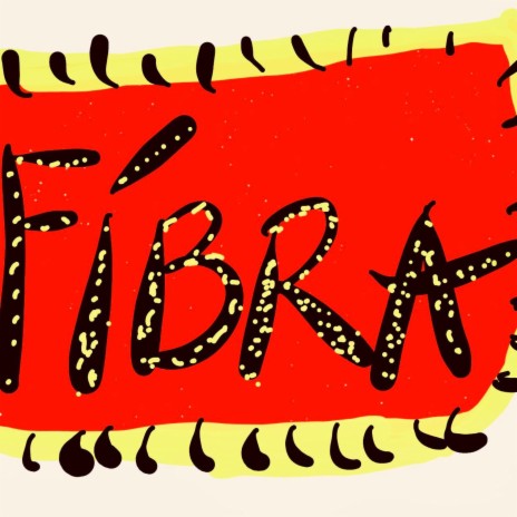 Fibra | Boomplay Music