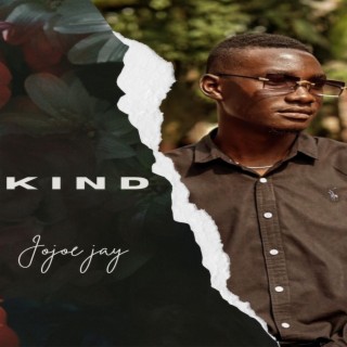 KIND lyrics | Boomplay Music