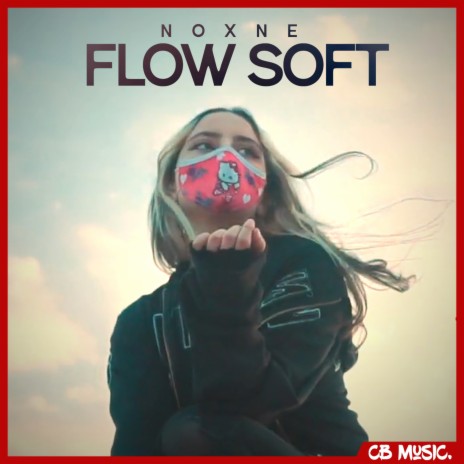 Flow Soft | Boomplay Music