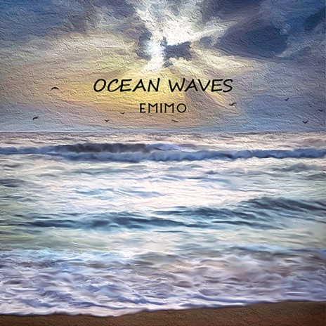 Ocean Waves | Boomplay Music