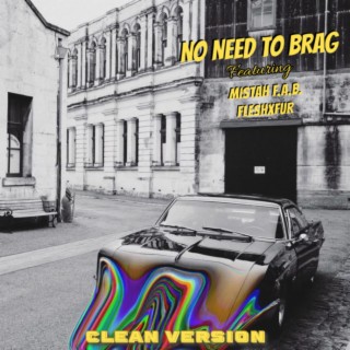 No Need to Brag (Radio Edit)