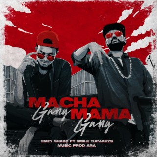 Macha Gang Mama Gang