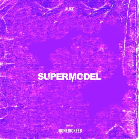 Supermodel | Boomplay Music