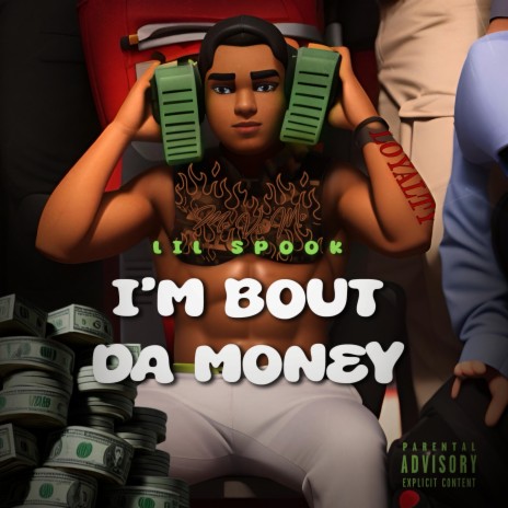 I'm Bout Da Money | Boomplay Music