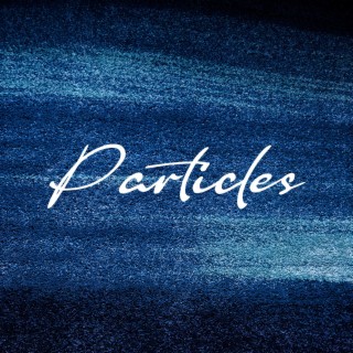 Particles