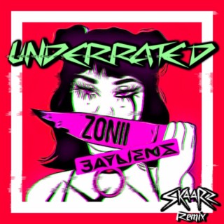 Underrated (Remix)